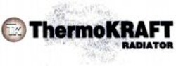 Міжнародна реєстрація торговельної марки № 1099990: TK ThermoKRAFT RADIATOR