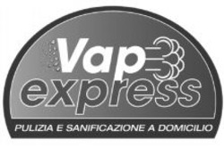 Міжнародна реєстрація торговельної марки № 1105509: Vap express PULIZIA E SANIFICAZIONE A DOMICILIO