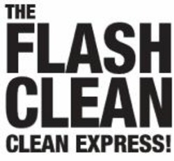 Міжнародна реєстрація торговельної марки № 1123405: THE FLASH CLEAN CLEAN EXPRESS!