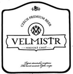 Міжнародна реєстрація торговельної марки № 1137125: CZECH PREMIUM BEER VELMISTR MAGICKA CHUT