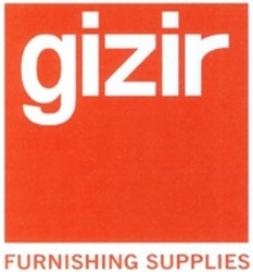 Міжнародна реєстрація торговельної марки № 1139925: gizir FURNISHING SUPPLIES