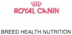 Міжнародна реєстрація торговельної марки № 1140403: ROYAL CANIN BREED HEALTH NUTRITION