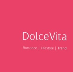 Міжнародна реєстрація торговельної марки № 1143185: DolceVita Romance Lifestyle Trend