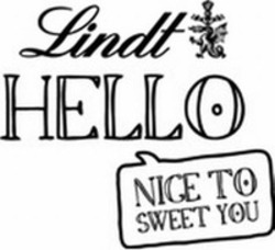 Міжнародна реєстрація торговельної марки № 1156414: Lindt HELLO NICE TO SWEET YOU