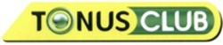 Міжнародна реєстрація торговельної марки № 1159239: TONUS CLUB