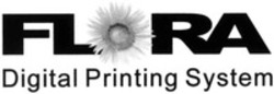 Міжнародна реєстрація торговельної марки № 1171397: FLORA Digital Printing System