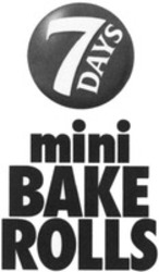Міжнародна реєстрація торговельної марки № 1179224: 7 DAYS mini BAKE ROLLS