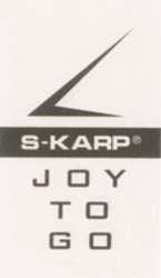 Міжнародна реєстрація торговельної марки № 1181424: S-KARP JOY TO GO