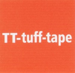 Міжнародна реєстрація торговельної марки № 1189777: TT-tuff-tape