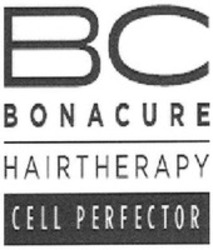Міжнародна реєстрація торговельної марки № 1193153: BC BONACURE HAIRTHERAPY CELL PERFECTOR