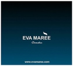 Міжнародна реєстрація торговельної марки № 1201561: EVA MAREE