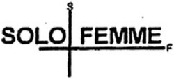 Міжнародна реєстрація торговельної марки № 1201665: SF SOLO FEMME