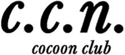 Міжнародна реєстрація торговельної марки № 1205964: c.c.n. cocoon club