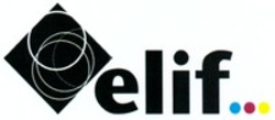 Міжнародна реєстрація торговельної марки № 1221282: elif