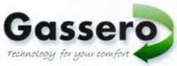 Міжнародна реєстрація торговельної марки № 1222873: Gassero Technology for your comfort