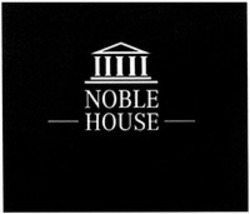 Міжнародна реєстрація торговельної марки № 1227353: NOBLE HOUSE