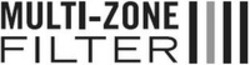 Міжнародна реєстрація торговельної марки № 1232540: MULTI-ZONE FILTER