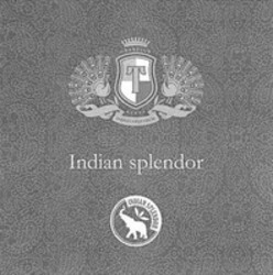 Міжнародна реєстрація торговельної марки № 1241742: T Indian splendor