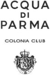 Міжнародна реєстрація торговельної марки № 1244386: ACQUA DI PARMA COLONIA CLUB