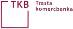Міжнародна реєстрація торговельної марки № 1249385: TKB Trasta komercbanka