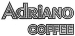 Міжнародна реєстрація торговельної марки № 1251449: ADRIANO COFFEE