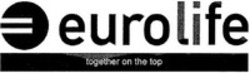 Міжнародна реєстрація торговельної марки № 1255415: eurolife together on the top