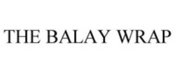 Міжнародна реєстрація торговельної марки № 1256443: THE BALAY WRAP