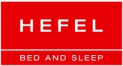 Міжнародна реєстрація торговельної марки № 1259574: HEFEL BED AND SLEEP