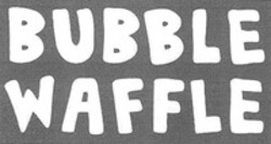 Міжнародна реєстрація торговельної марки № 1264413: BUBBLE WAFFLE