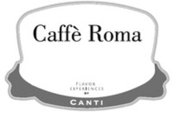 Міжнародна реєстрація торговельної марки № 1273498: Caffè Roma FLAVOR EXPERIENCES BY CANTI