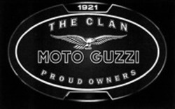 Міжнародна реєстрація торговельної марки № 1276662: 1921 THE CLAN MOTO GUZZI PROUD OWNERS
