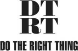 Міжнародна реєстрація торговельної марки № 1284297: DTRT DO THE RIGHT THING