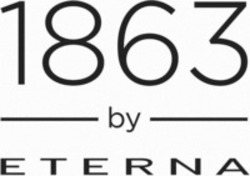 Міжнародна реєстрація торговельної марки № 1288001: 1863 by ETERNA