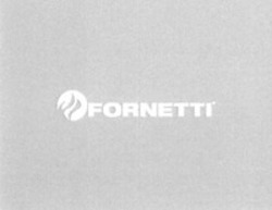 Міжнародна реєстрація торговельної марки № 1291116: FORNETTI