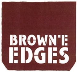 Міжнародна реєстрація торговельної марки № 1308560: BROWN E EDGES