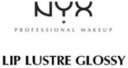 Міжнародна реєстрація торговельної марки № 1312524: NYX PROFESSIONAL MAKEUP LIP LUSTRE GLOSSY
