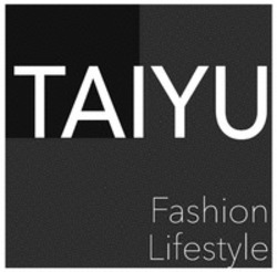 Міжнародна реєстрація торговельної марки № 1313435: TAIYU Fashion Lifestyle