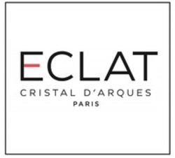 Міжнародна реєстрація торговельної марки № 1317353: ECLAT CRISTAL D'ARQUES PARIS