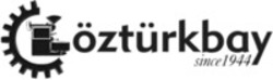 Міжнародна реєстрація торговельної марки № 1318638: öztürkbay since 1944