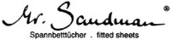 Міжнародна реєстрація торговельної марки № 1328634: Mr. Sandman Spannbetttücher . fitted sheets