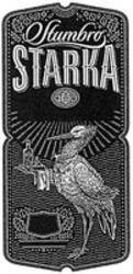 Міжнародна реєстрація торговельної марки № 1332910: Stumbro STARKA