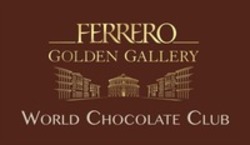 Міжнародна реєстрація торговельної марки № 1333184: FERRERO GOLDEN GALLERY WORLD CHOCOLATE CLUB