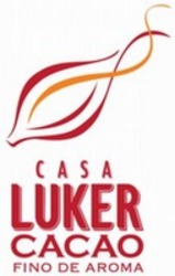 Міжнародна реєстрація торговельної марки № 1335047: CASA LUKER CACAO FINO DE AROMA
