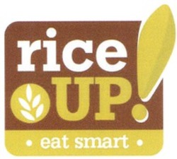 Міжнародна реєстрація торговельної марки № 1339586: rice UP! eat smart