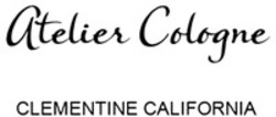 Міжнародна реєстрація торговельної марки № 1353200: Atelier Cologne CLEMENTINE CALIFORNIA