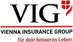 Міжнародна реєстрація торговельної марки № 1368013: VIG VIENNA INSURANCE GROUP für dein besseres Leben