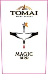 Міжнародна реєстрація торговельної марки № 1389558: TOMAI WINE ESTATE MAGIC BIRD