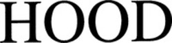 Міжнародна реєстрація торговельної марки № 1406238: HOOD