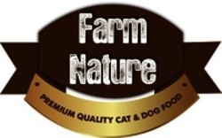 Міжнародна реєстрація торговельної марки № 1418301: Farm Nature PREMIUM QUALITY CAT & DOG FOOD