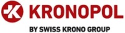 Міжнародна реєстрація торговельної марки № 1419304: K KRONOPOL BY SWISS KRONO GROUP